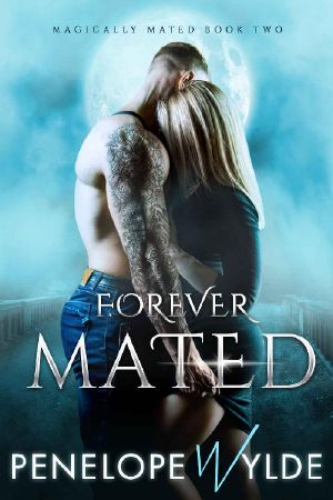 [Magically Mated 02] • Forever Mated